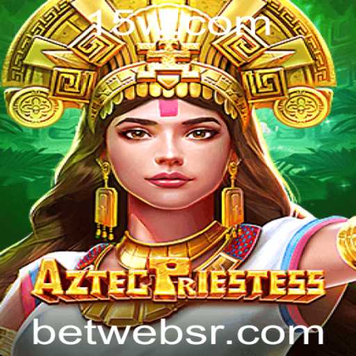 Descubra o Fascinante Mundo de AztecPriestess no Betweb