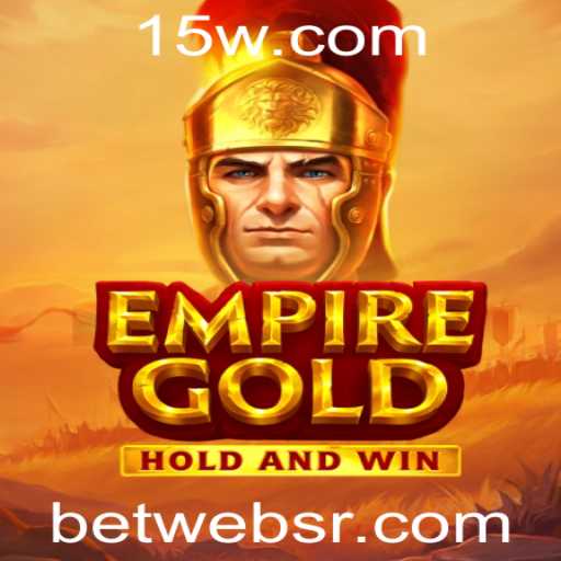 EmpireGold: Descubra o Fascinante Mundo do Jogo com Betweb